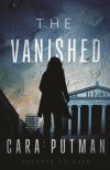 The Vanished: A Novel, Secrets to Keep Series 1 